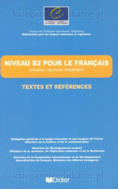 Niveau B2 Pour Le Francais (textes Et References) > Didier